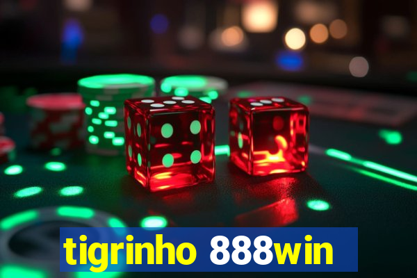 tigrinho 888win